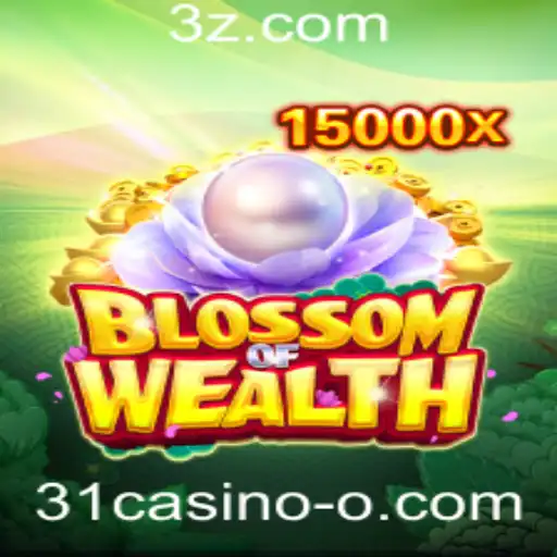 BlossomofWealth: Descubra o Mundo Encantador do Jogo de 31casino