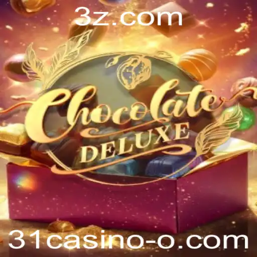 Descubra o Fascinante Mundo de ChocolateDeluxe no 31casino