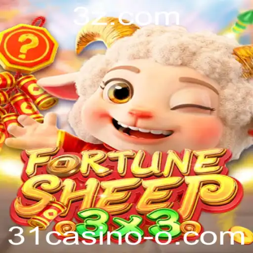 FortuneSheep: O Novo Fenômeno de Entretenimento no 31casino