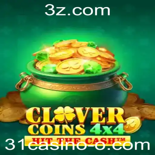 Explorando o Mundo do CloverCoins4x4 no 31casino