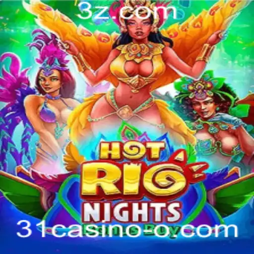 Descubra a Emoção de HotRioNightsBonusBuy no 31casino